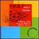 Portada de Álbum "Coleção Funarte - Araci Cortes", de Araci Cortes