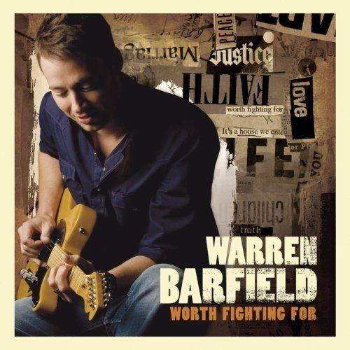 Capa do Álbum "Worth Fighting For ", de Warren Barfield