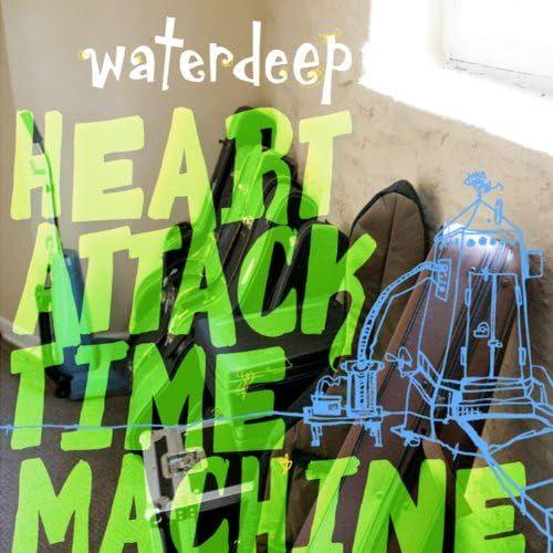 Capa do Álbum "Heart Attack Time Machine", de Waterdeep