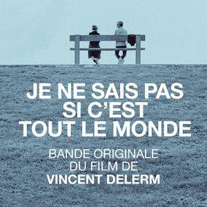 Portada de Álbum "Je Ne Sais Pas Si C'Est Tout Le Monde", de Vincent Delerm