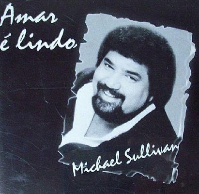 Album cover of "Amar É Lindo" by Michael Sullivan