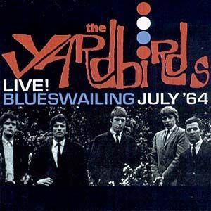 Portada de Álbum "Live! Blueswailing July'64", de The Yardbirds