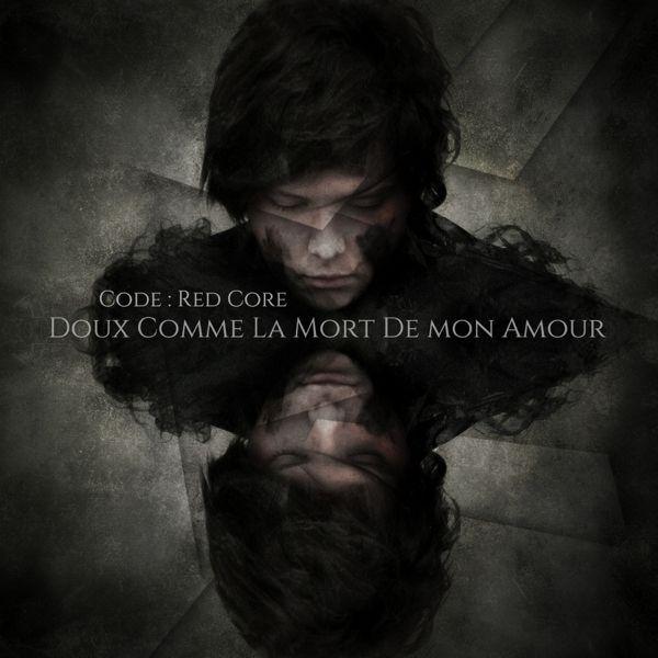Portada de Álbum "Doux Comme La Mort De Mon Amour", de Code: Red Core
