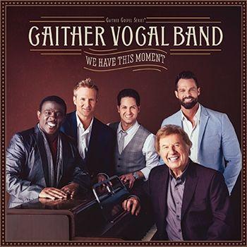 Portada de Álbum "We Have This Moment", de Gaither Vocal Band