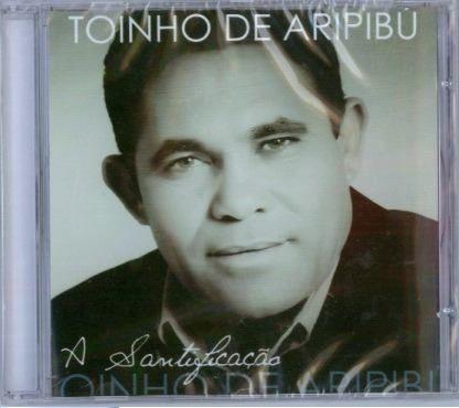 Portada de Álbum "A Santificação", de Toinho de Aripibú