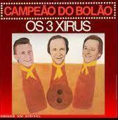 Capa do álbum "Campeão do Bolão", de Os 3 Xirus