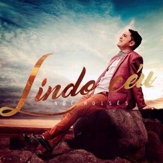 Portada de Álbum "Lindo Céu", de Noé Moisés
