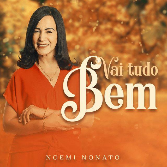 Album cover of "Vai Tudo Bem" by Noemi Nonato