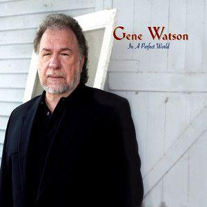 Capa do álbum "In A Perfect World", de Gene Watson