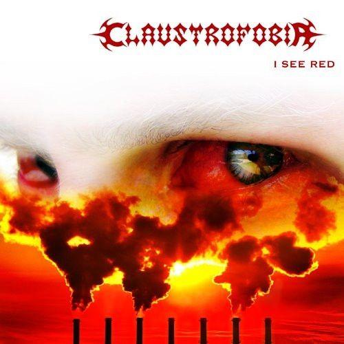 Album cover of "I See Red" by Claustrofobia