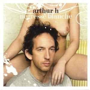 Capa do álbum "Négresse Blanche", de Arthur H