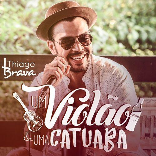 Capa do Single/EP "Um Violão & Uma Catuaba", de Thiago Brava