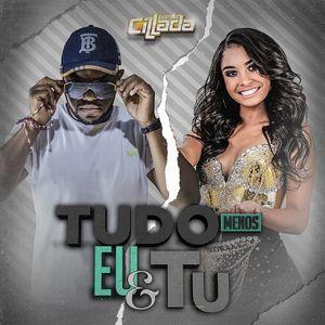Capa do álbum "Tudo Menos Eu E Tu", de Banda Cillada