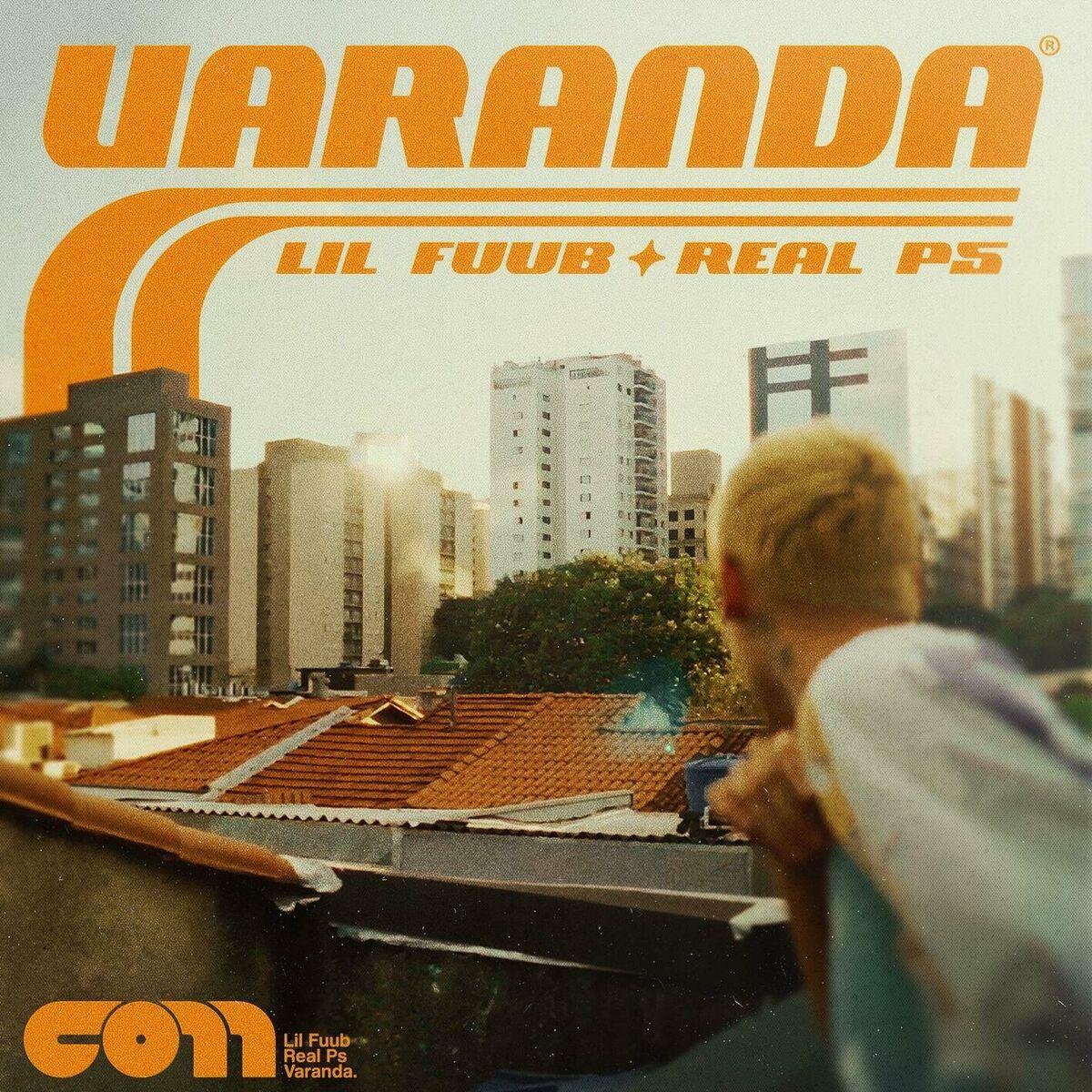 Capa do álbum "Varanda (part. Real PS)", de Lil Fuub