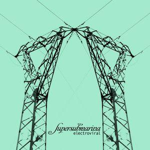 Portada de Álbum "Electroviral ", de Supersubmarina