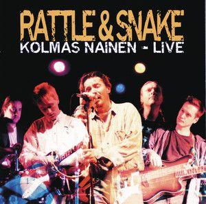 Portada de Álbum "Rattle & Snake - Live", de Kolmas Nainen