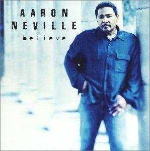 Portada de Álbum "Believe", de Aaron Neville