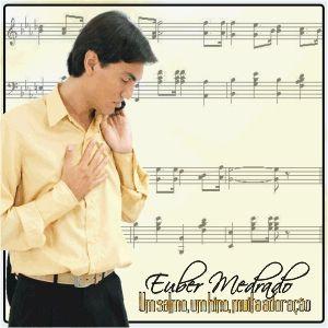 Portada de Álbum "Um Salmo, Um Hino, Muita Adoração", de Euber Medrado