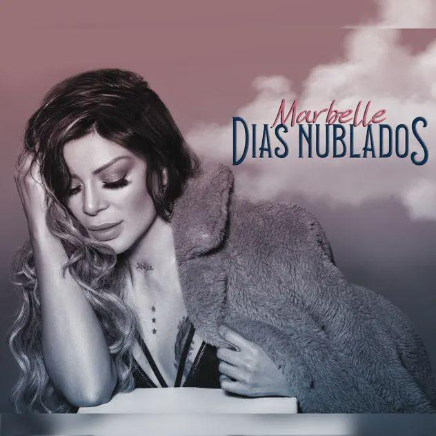 Capa do Single/EP "Días Nublados", de Marbelle