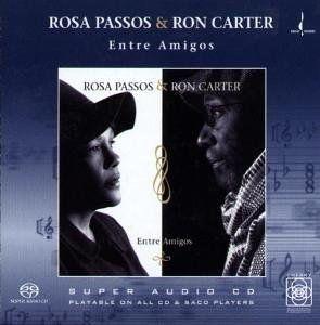 Album cover of "Entre Amigos/Among Friends (Super Audio CD)" by Rosa Passos