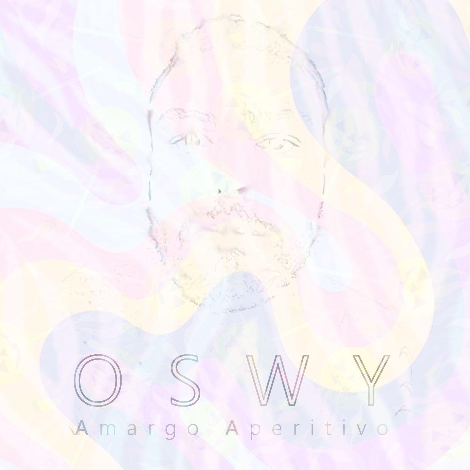 Portada de Sencillo/EP "Amargo Aperitivo", de OSWY