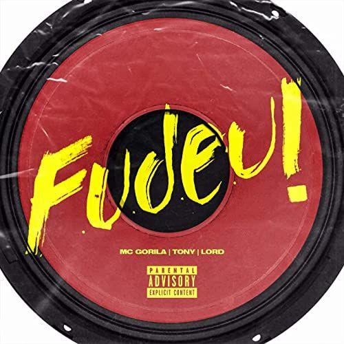 Portada de Sencillo/EP "Fudeu", de MC Gorila