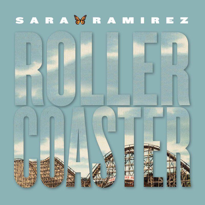 Portada de Sencillo/EP "Rollercoaster", de Sara Ramirez