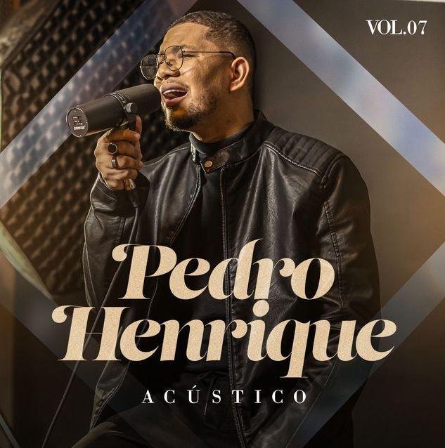 Portada de Álbum "Acústico, Vol. 7", de Pedro Henrique (Gospel)
