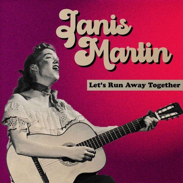 Portada de Álbum "Let's Run Away Together", de Janis Martin