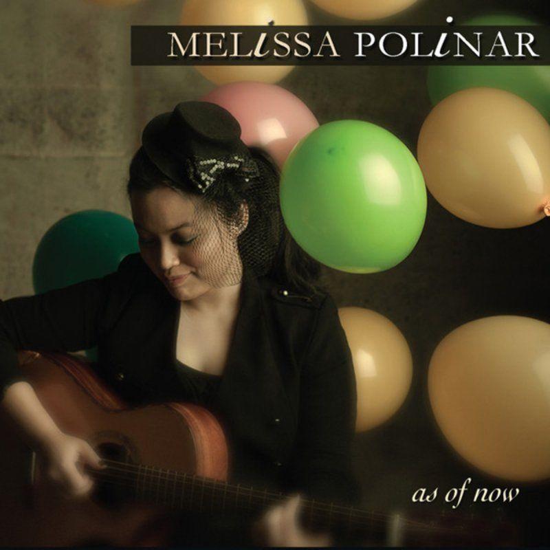 Capa do Single/EP "As Of Now", de Melissa Polinar