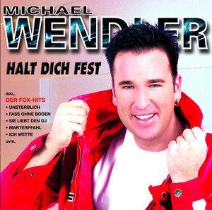 Portada de Álbum "Halt Dich Fest", de Michael Wendler