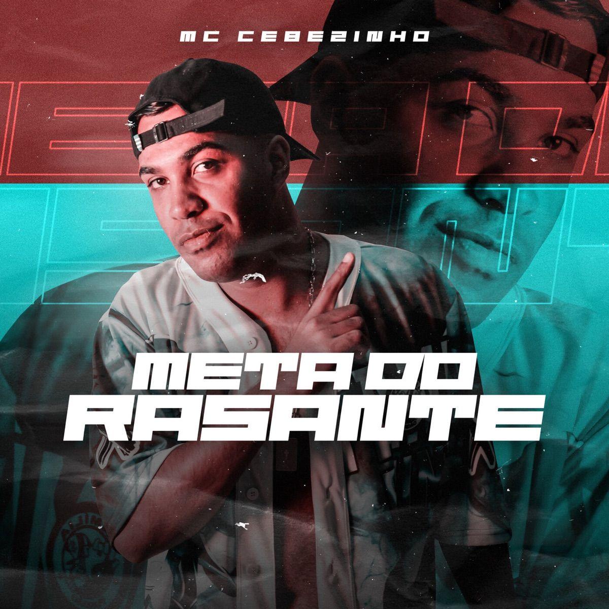 Portada del álbum "Meta do Rasante", de MC Cebezinho