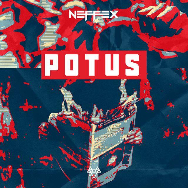 Capa do álbum "POTUS", de NEFFEX
