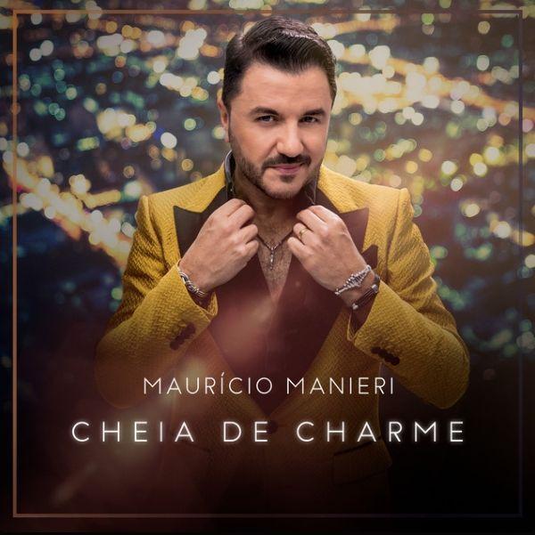 Portada de Sencillo/EP "Cheia de Charme", de Maurício Manieri