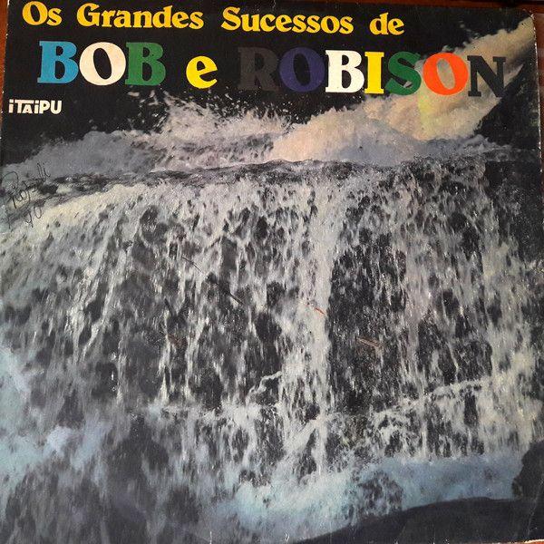 Portada de Álbum "Os Grandes Sucessos ", de Bob e Robison