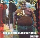 Capa do Álbum "You've Come A Long Way Baby", de Fatboy Slim