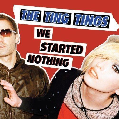 Portada de Álbum "We Started Nothing", de The Ting Tings
