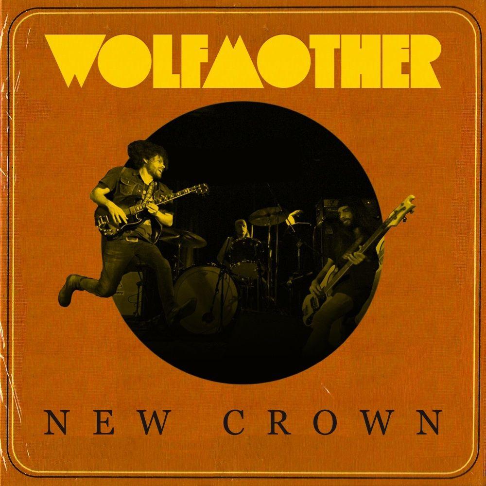 Portada de Álbum "New Crown", de Wolfmother