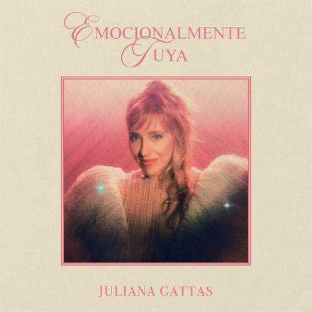 Portada de Sencillo/EP "Emocionalmente Tuya", de Juliana Gattas