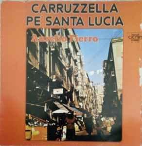 Portada de Álbum "Carruzzella Pe' Santa Lucia", de Aurelio Fierro