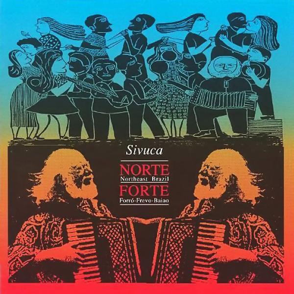 Capa do álbum "Norte Forte", de Sivuca