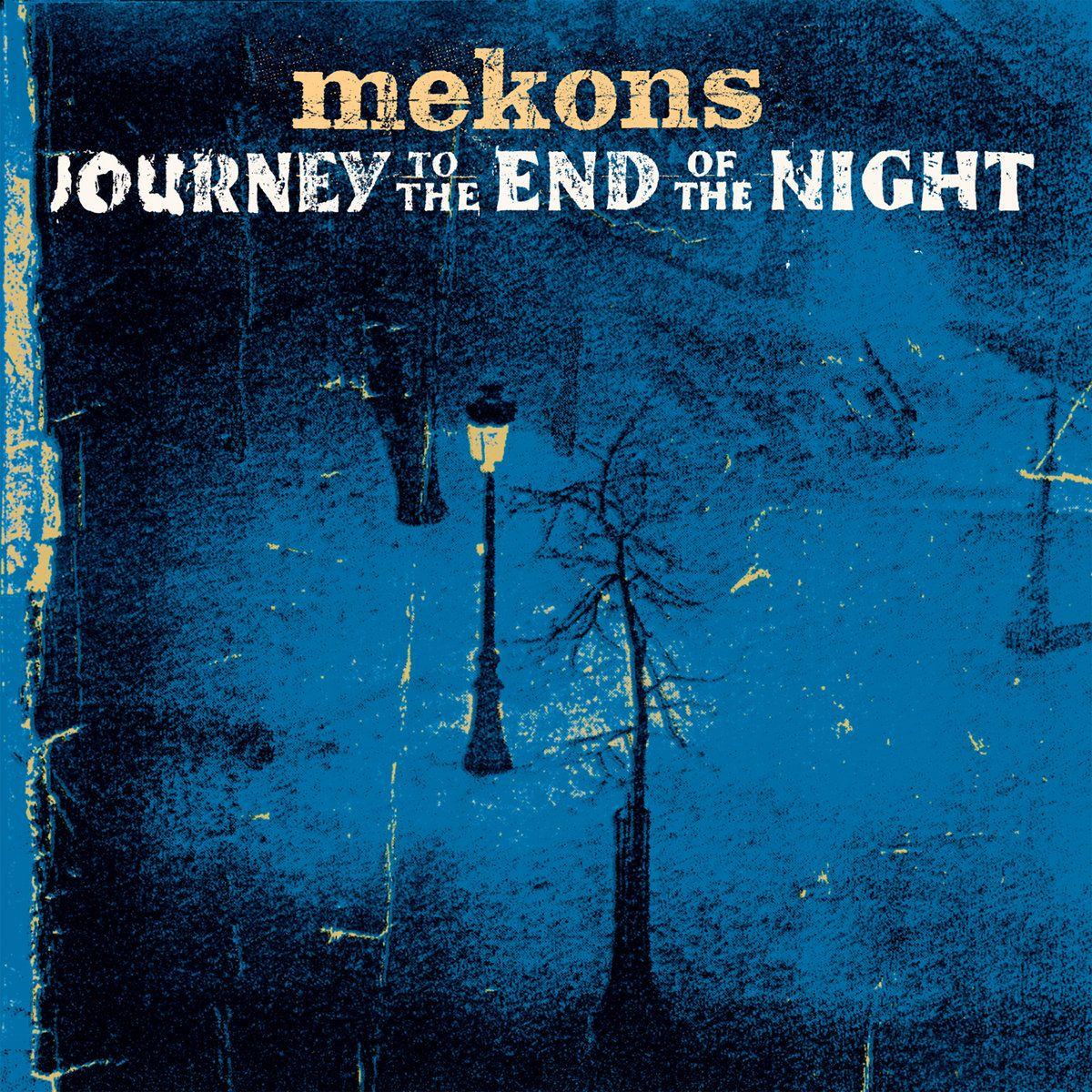 Capa do Álbum "Journey To The End Of The Night", de Mekons