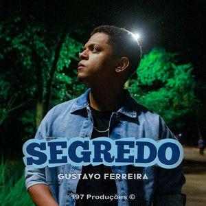 Portada de Sencillo/EP "Segredo", de Gustavo Ferreira