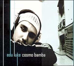 Capa do Álbum "Cosmo Bamba", de Edu Luke
