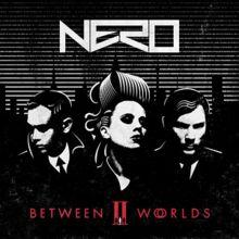 Capa do Álbum "Between II Worlds", de Nero