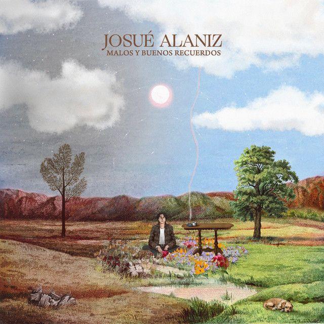 Capa do Álbum "MALOS Y BUENAS RECUERDOS", de Josue Alaniz