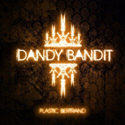 Portada de Álbum "Dandy Bandit", de Plastic Bertrand