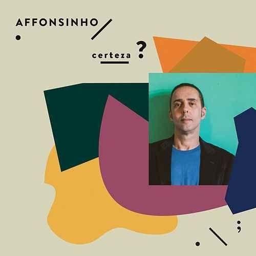 Capa do Álbum "Certeza?", de Affonsinho