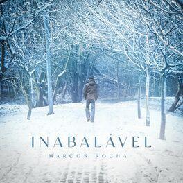 Capa do Single/EP "Inabalável", de Marcos Rocha