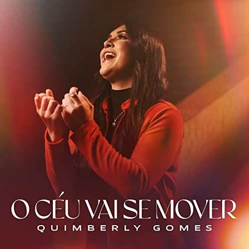 Portada de Sencillo/EP "O Céu Vai Se Mover", de Quimberly Gomes